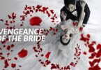 Vengeance Of The Bride Quiz
