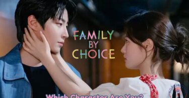 Family By Choice Quiz