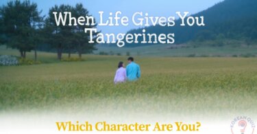 When Life Gives You Tangerines Quiz